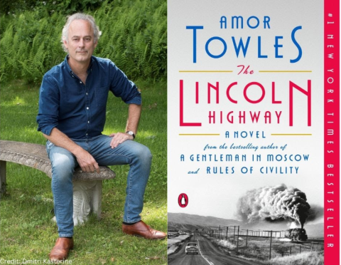 Image of Amor Towles and the cover of the book The Lincoln Highway