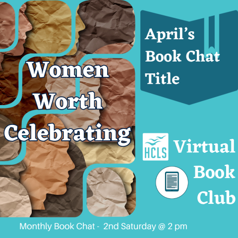 Women Worth Celebrating, April's Book Chat Title, Virtual Book Club
