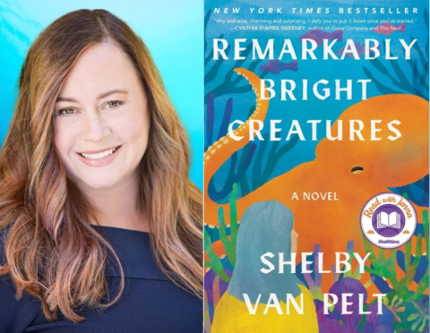 Image of Shelby Van Pelt with book cover for Remarkably Bright Creatures: A Novel