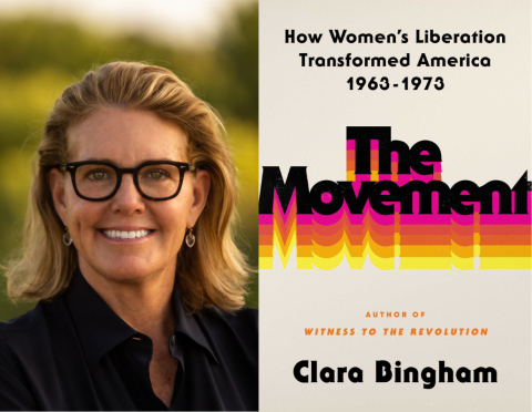 Clara Bingham with book cover for The Movement: How Women’s Liberation Transformed America, 1963-1973