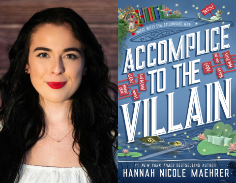 Author Hannah Nicole Maehrer beside book cover for Accomplice to the Villain
