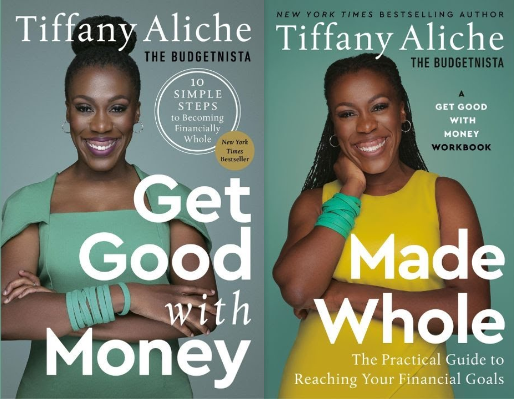 Book covers for Get Good With Money and Made Whole by author Tiffany Aliche "The Budgetnista"