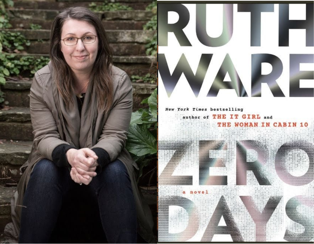 Image of Ruth Ware and the cover of the book Zero Days