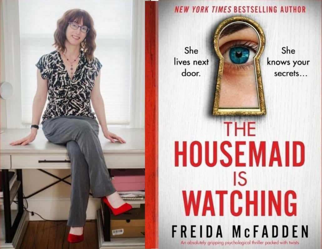 Freida McFadden and cover of The Housemaid is Watching