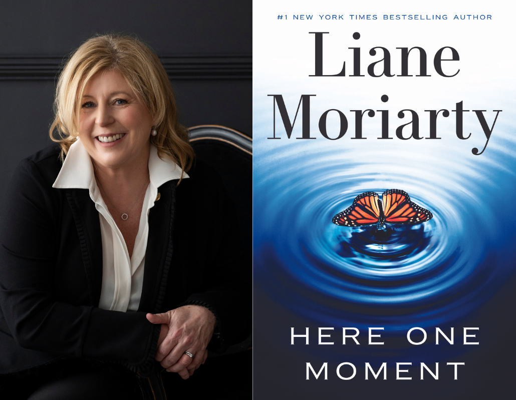 Author Liane Moriarty with her book cover Here One Moment